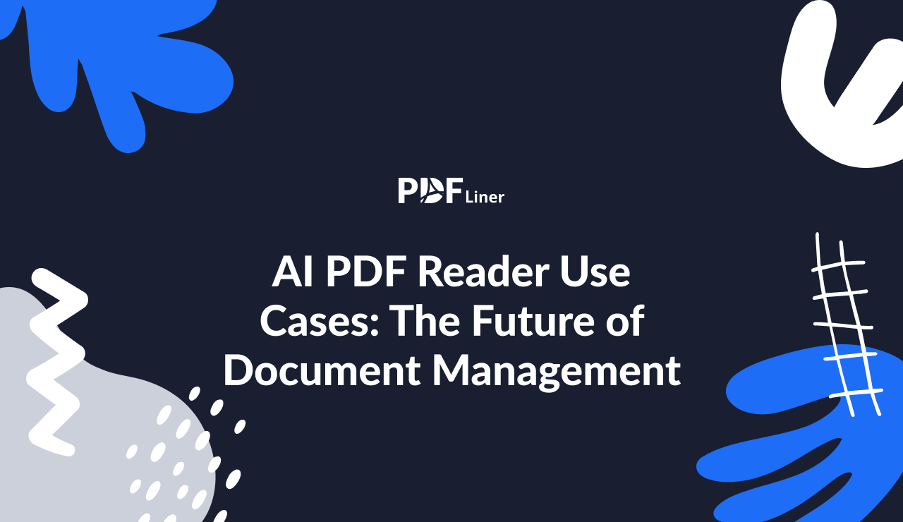 AI PDF Reader Use Cases: The Future of Document Management